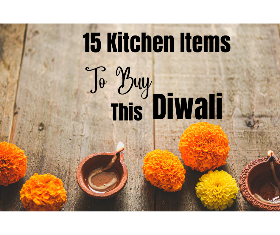 15 Kitchen Items To Buy This Diwali 2022
