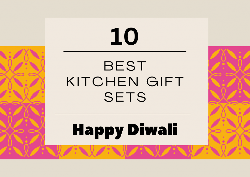 10 Best Kitchen Gift Sets for Diwali 2023