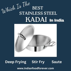 Best Stainless Steel Kadai In India