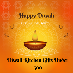 Best Diwali Kitchen Gift Items Under 500