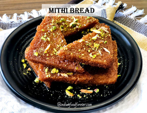 Mithi Bread