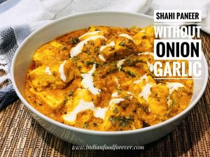 Shahi Paneer Without Onion Garlic
